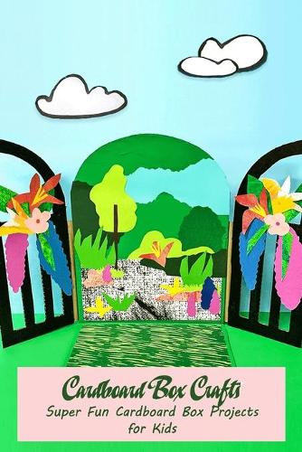Cardboard Box Crafts
