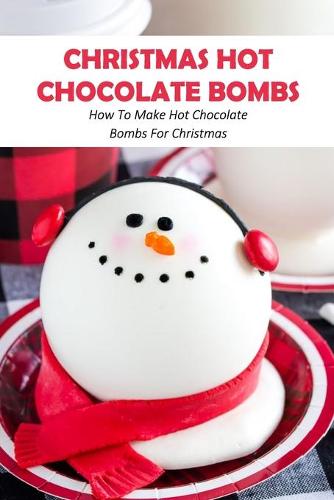 Christmas Hot Chocolate Bombs