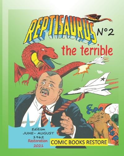 Reptisaurus, the terrible n°2