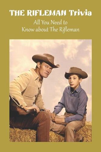 The Rifleman Trivia