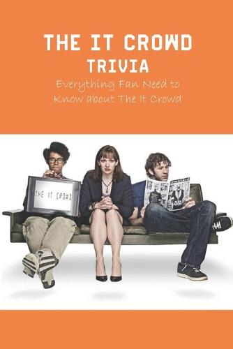 The IT Crowd Trivia