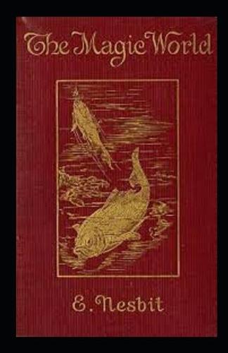 The Magic World Annotated