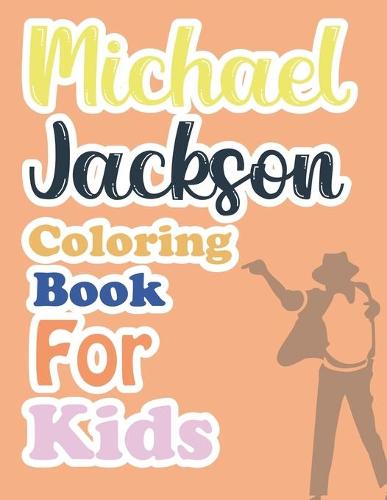 Michael Jackson Coloring Book For Kids