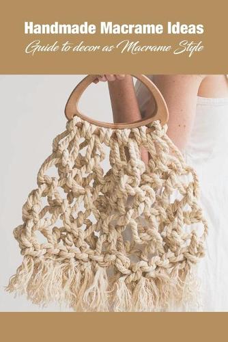 Handmade Macrame Ideas