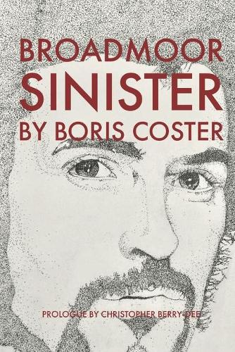 Broadmoor Sinister