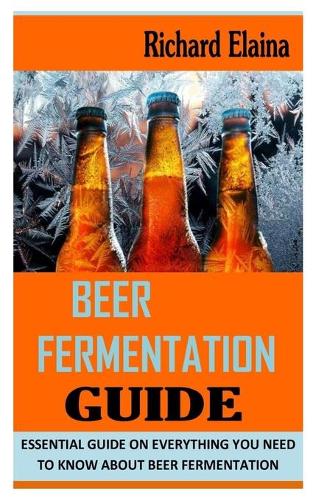 Beer Fermentation Guide