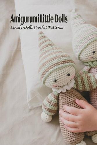 Amigurumi Little Dolls
