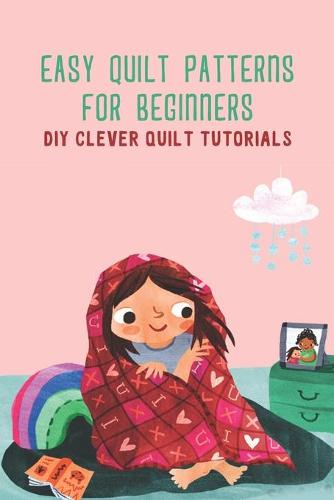 Easy Quilt Patterns for Beginners