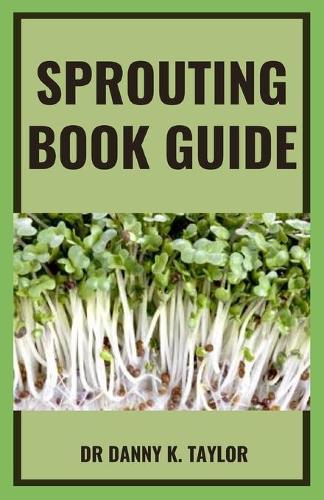 Sprouting Book Guide
