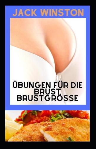 UEbungen fur die Brust Brustgroesse