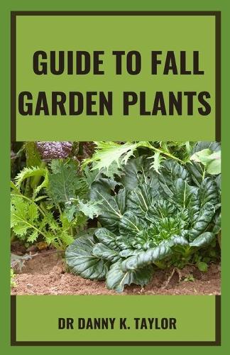 Guide to Fall Garden Plant