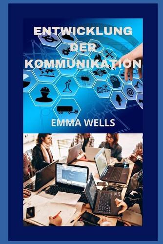 Entwicklung Der Kommunikation