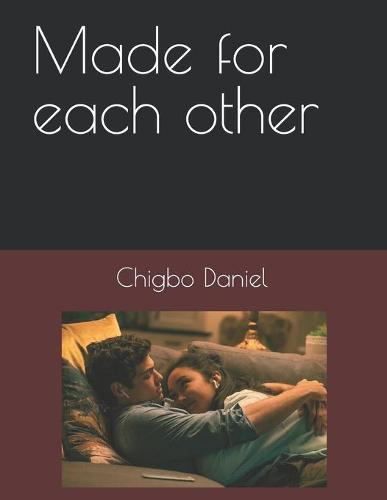 Made for each other