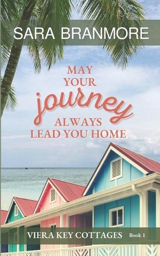 May Your Journey Always Lead You Home