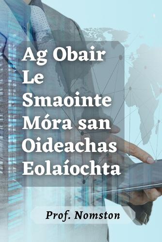 Ag Obair le Smaointe Mora san Oideachas Eolaiochta
