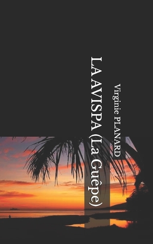 LA AVISPA (La Guêpe)