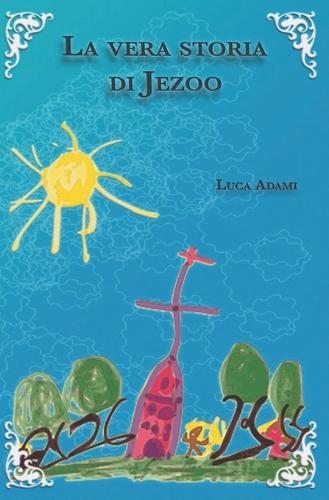 La vera storia di Jezoo