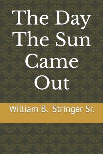 The Day The Sun Came Out
