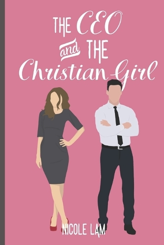The CEO & The Christian Girl
