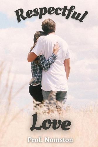 Respectful Love