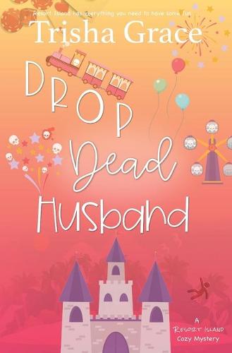 Drop Dead Husband