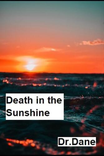 Death in the Sunshine