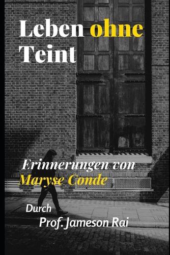 Leben ohne Teint