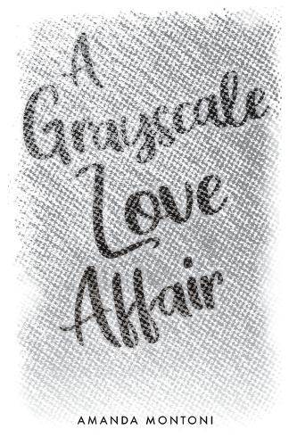A Grayscale Love Affair