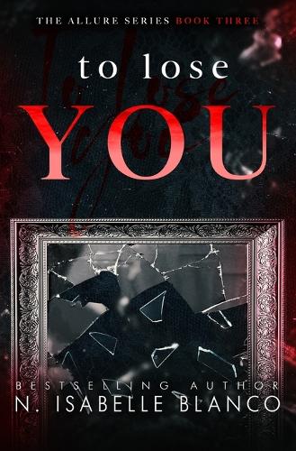 To Lose You