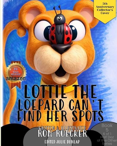 Lottie the Leopard Can't Find Her Spots