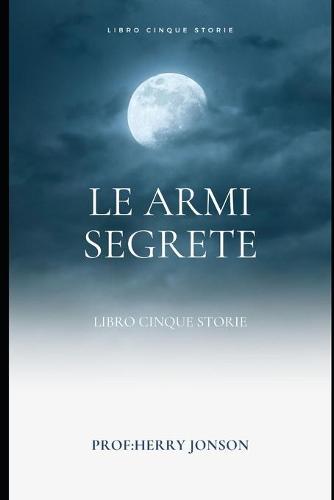 Le Armi Segrete