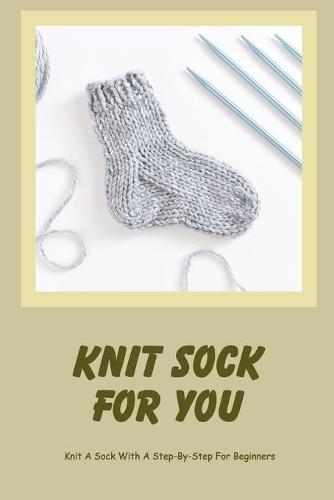 Knit Sock For You