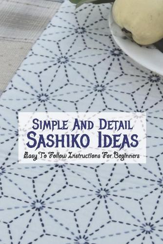 Simple And Detail Sashiko Ideas