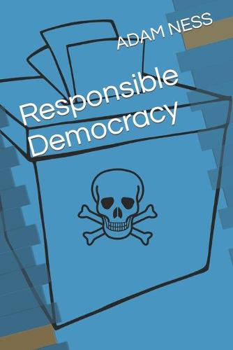 Responsible Democracy
