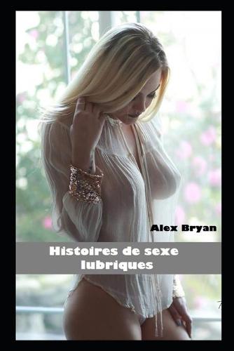 Histoires de sexe lubriques