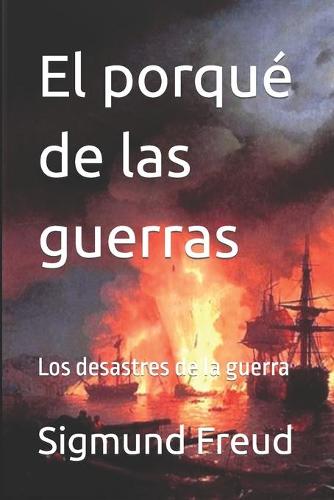 El porqué de las guerras