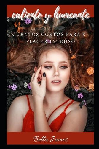 caliente y humeante