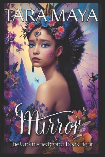 Mirror - The Unfinished Song - Book 8