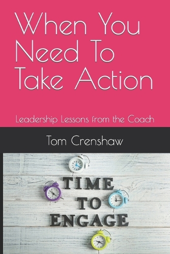 When You Need To Take Action