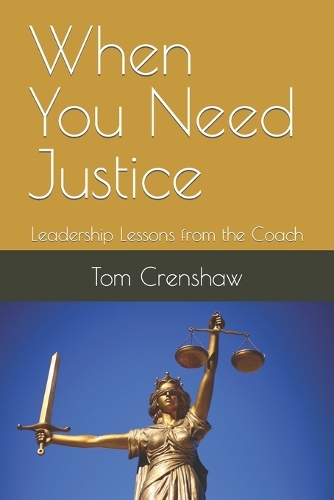 When You Need Justice