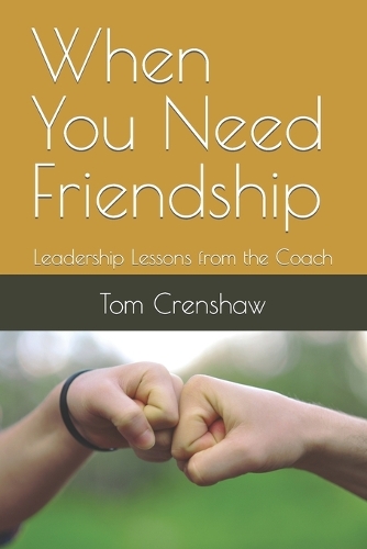 When You Need Friendship