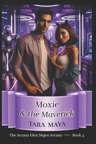 Moxie & the Maverick