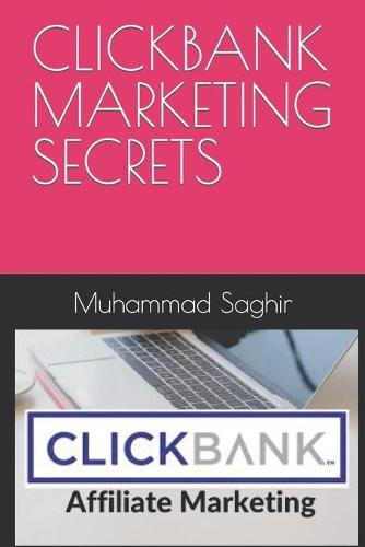 Clickbank Marketing Secrets