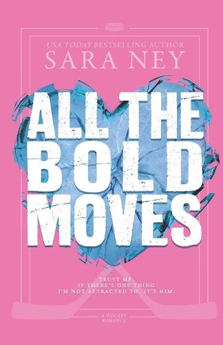 All the Bold Moves