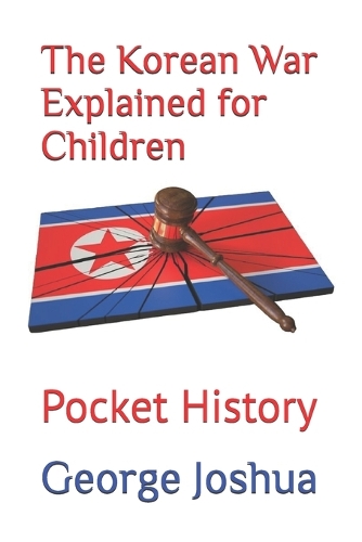 The Korean War Explained for Children