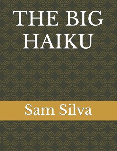 The Big Haiku