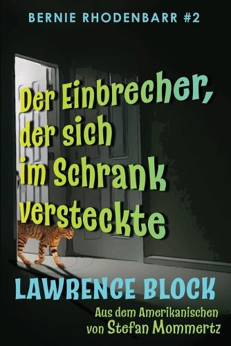 Der Einbrecher, der sich im Schrank versteckte