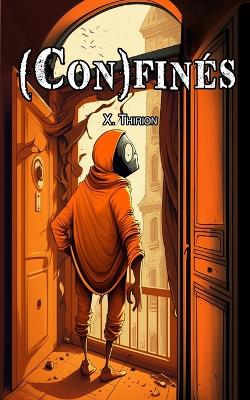 (Con)finés