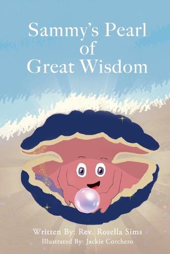 Sammy's Pearl of Great Wisdom