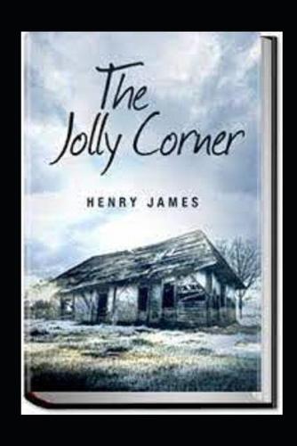 The Jolly Corner annotated